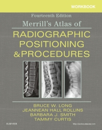 Cover image: Workbook for Merrill's Atlas of Radiographic Positioning and Procedures 14th edition 9780323597043