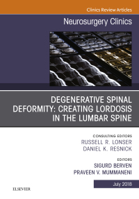 صورة الغلاف: Degenerative Spinal Deformity: Creating Lordosis in the Lumbar Spine, An Issue of Neurosurgery Clinics of North America 9780323641074