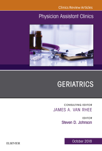 表紙画像: Geriatrics, An Issue of Physician Assistant Clinics 9780323641142