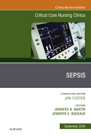 Imagen de portada: Sepsis, An Issue of Critical Care Nursing Clinics of North America 9780323641470