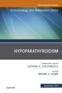 Cover image: Hypoparathyroidism, An Issue of Endocrinology and Metabolism Clinics of North America 9780323642187