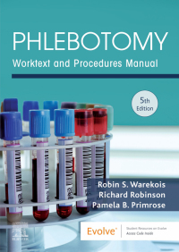 表紙画像: Phlebotomy: Worktext and Procedures Manual 5th edition 9780323642668
