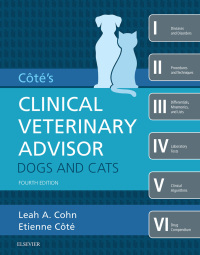 Titelbild: Cote's Clinical veterinary Advisor: Dogs and Cats - E-Book 4th edition 9780323554510