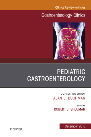 Cover image: Pediatric Gastroenterology, An Issue of Gastroenterology Clinics of North America 9780323643283