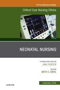 Omslagafbeelding: Neonatal Nursing, An Issue of Critical Care Nursing Clinics of North America 9780323643313