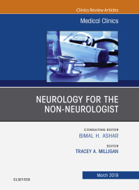 Titelbild: Neurology for the Non-Neurologist, An Issue of Medical Clinics of North America 9780323654715