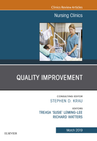 Cover image: Quality Improvement, An Issue of Nursing Clinics 9780323655156