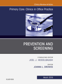 Cover image: Prevention and Screening, An Issue of Primary Care: Clinics in Office Practice 9780323655279