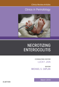 Cover image: Necrotizing Enterocolitis, An Issue of Clinics in Perinatology 9780323655347
