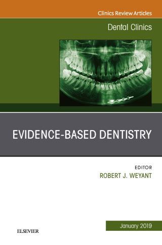 Cover image: Evidence Based Dentistry, An Issue of Dental Clinics of North America 9780323654968