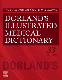 Cover image: Dorland's Illustrated Medical Dictionary 33rd edition 9781455756438