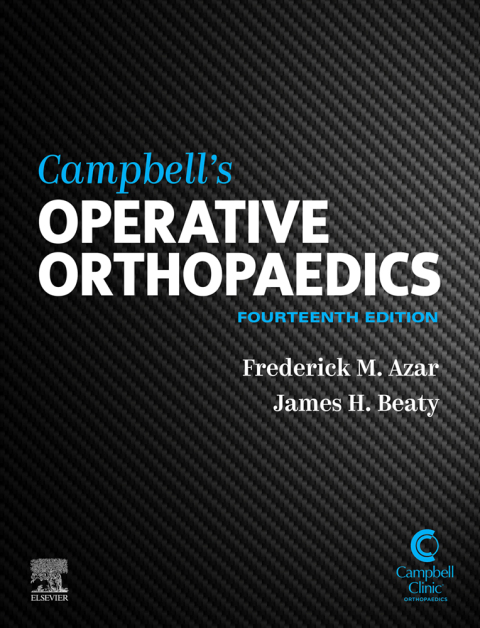 Campbell's Operative Orthopaedics, 14th Edition - FULL INSTANT DOWNLOAD | PDF DOCX EPUB