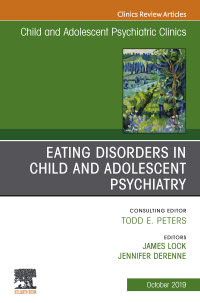 صورة الغلاف: Eating Disorders in Child and Adolescent Psychiatry, An Issue of Child and Adolescent Psychiatric Clinics of North America 9780323673297