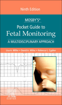 Immagine di copertina: Mosby’s® Pocket Guide to Fetal Monitoring 9th edition 9780323642606