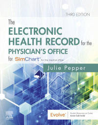 Cover image: The Electronic Health Record for the Physician's Office 3rd edition 9780323642651