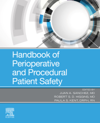 Imagen de portada: Handbook of Perioperative and Procedural Patient Safety 1st edition 9780323661799