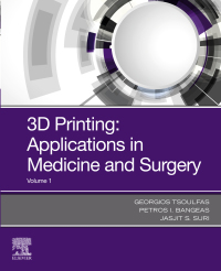 صورة الغلاف: 3D Printing: Application in Medical Surgery 9780323661645