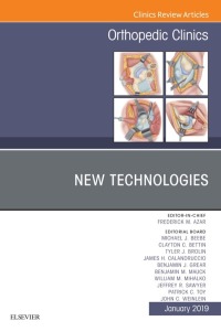 表紙画像: New Technologies, An Issue of Orthopedic Clinics 9780323675369