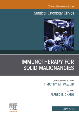 Cover image: Immunotherapy for Solid Malignancies, An Issue of Surgical Oncology Clinics of North America 9780323678254