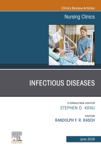 Cover image: Infectious Diseases, An Issue of Nursing Clinics 9780323678742