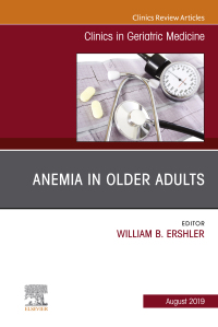 表紙画像: Anemia in Older Adults, An Issue of Clinics in Geriatric Medicine 9780323678889