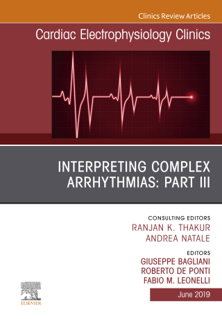 Imagen de portada: Interpreting Complex Arrhythmias: Part III, An Issue of Cardiac Electrophysiology Clinics 9780323681131
