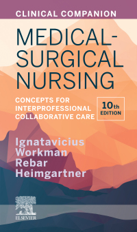 Cover image: Clinical Companion for Medical-Surgical Nursing 10th edition 9780323681513