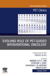 表紙画像: Evolving Role of PET-guided Interventional Oncology, An Issue of PET Clinics 9780323681896