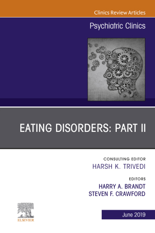 Cover image: Eating Disorders: Part II, An Issue of Psychiatric Clinics of North America 9780323682138