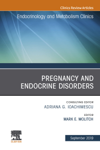 Cover image: Pregnancy and Endocrine Disorders, An Issue of Endocrinology and Metabolism Clinics of North America 9780323682244
