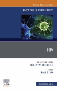 صورة الغلاف: HIV, An Issue of Infectious Disease Clinics of North America 9780323682329