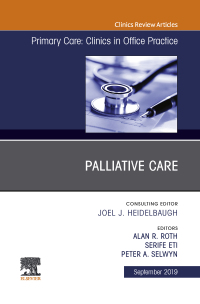 Cover image: Palliative Care, An Issue of Primary Care: Clinics in Office Practice 9780323682411
