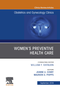 Cover image: Womens Preventive Health Care, An Issue of OB/GYN Clinics of North America 9780323683517