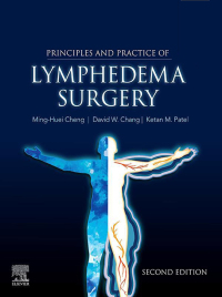 Cover image: Principles and Practice of Lymphedema Surgery 2nd edition 9780323694186