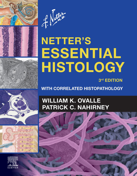 Netter's Essential Histology: With Correlated Histopathology, 3rd  Edition - FULL INSTANT DOWNLOAD | PDF DOCX EPUB