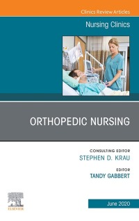 صورة الغلاف: Orthopedic Nursing,An Issue of Nursing Clinics of North America 1st edition 9780323695633