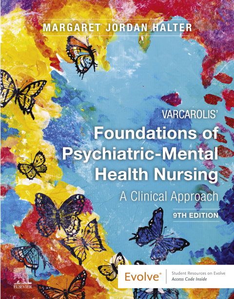 Varcarolis' Foundations of Psychiatric-Mental Health Nursing: A Clinical Approach, 9th Edition - FULL INSTANT DOWNLOAD | PDF DOCX EPUB