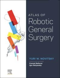 Titelbild: Atlas of Robotic General Surgery 9780323697804