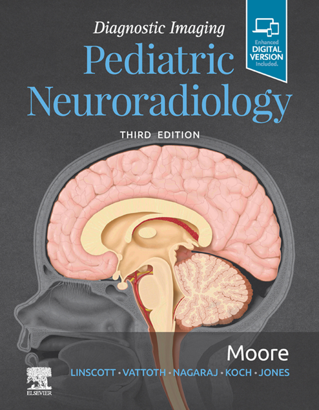 Diagnostic Imaging: Pediatric Neuroradiology 3rd Edition
    Newer Edition Available