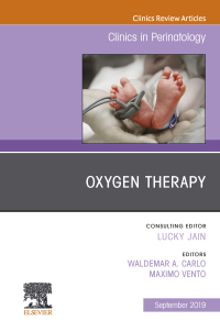 Imagen de portada: Oxygen Therapy, An Issue of Clinics in Perinatology 9780323708760