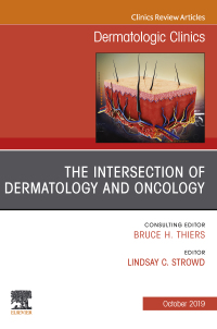 Cover image: The Intersection of Dermatology and Oncology, An Issue of Dermatologic Clinics 9780323708944