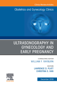 Cover image: Ultrasonography in Gynecology and Early Pregnancy, An Issue of Obstetrics and Gynecology Clinics 9780323709088