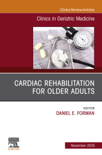 Cover image: Cardiac Rehabilitation, An Issue of Clinics in Geriatric Medicine 9780323709101