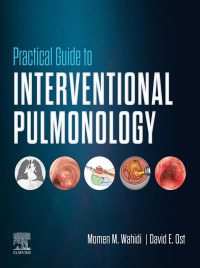 Imagen de portada: Practical Guide to Interventional Pulmonology - Electronic 1st edition 9780323709545