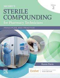 表紙画像: Mosby's Sterile Compounding for Pharmacy Technicians 2nd edition 9780323673242