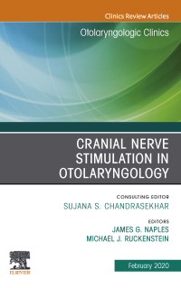 Omslagafbeelding: Cranial Nerve Stimulation in Otolaryngology, An Issue of Otolaryngologic Clinics of North America 9780323710565