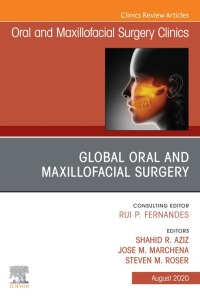 Cover image: Global Oral and Maxillofacial Surgery,An Issue of Oral and Maxillofacial Surgery Clinics of North America 1st edition 9780323710800