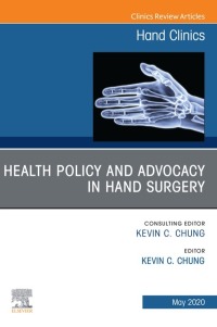 Cover image: Health Policy and Advocacy in Hand Surgery, An Issue of Hand Clinics 1st edition 9780323713382