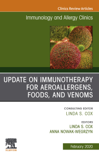 Imagen de portada: Update in Immunotherapy for Aeroallergens, Foods, and Venoms, An Issue of Immunology and Allergy Clinics of North America 9780323718547