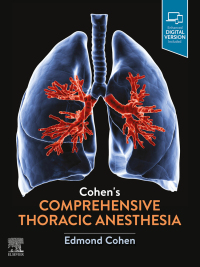 Cover image: Cohen’s Comprehensive Thoracic Anesthesia 9780323713016